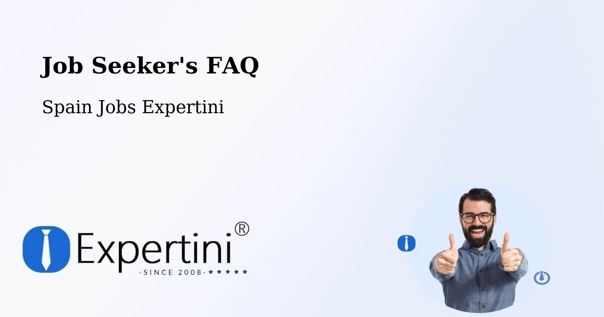Job Seeker FAQ – Pinarejos - Spain Jobs Expertini